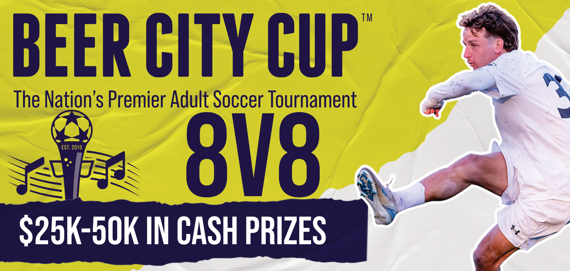 Beer City Cup Nashville adult soccer tournament banner featuring a male soccer player, 8v8 format, $25K-50K in cash prizes, and dates of November 8-9